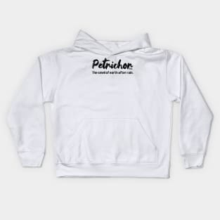 Petrichor definition - black text Kids Hoodie